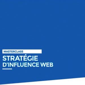 Stratégie d'influence web